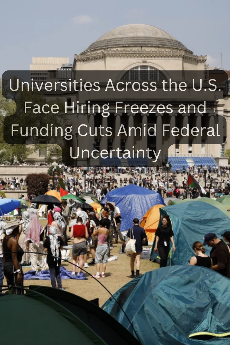 Universities Across the U.S. Face Hiring Freezes